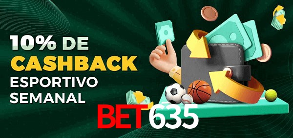 10% de bônus de cashback na bet635